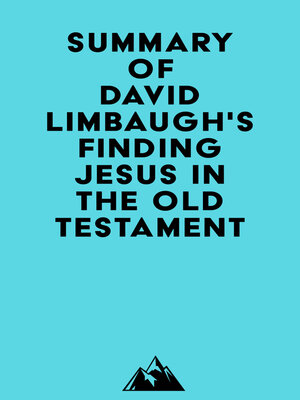 cover image of Summary of David Limbaugh's Finding Jesus in the Old Testament